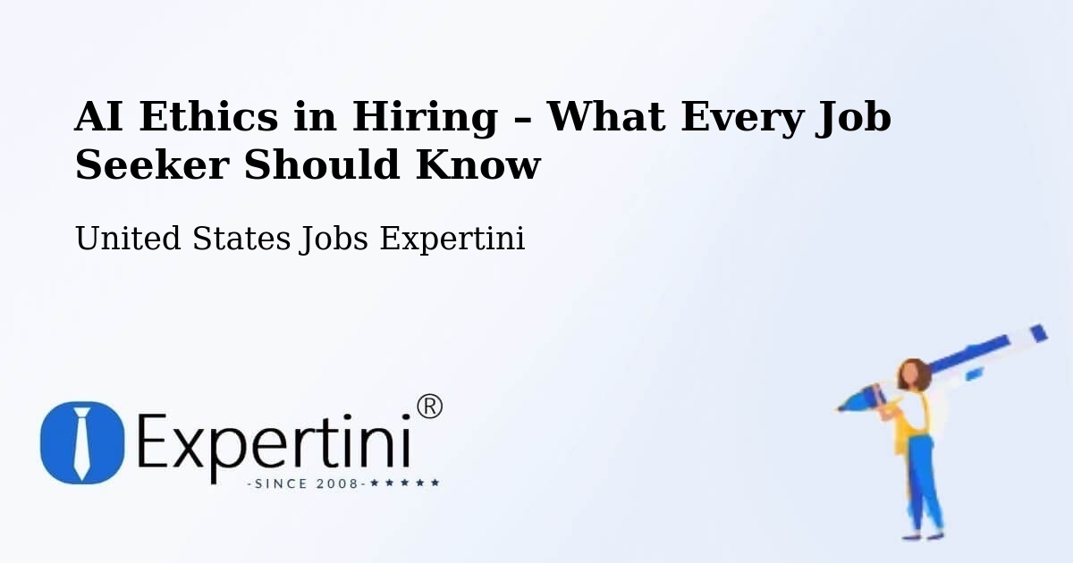 AI Ethics in Recruitment & Hiring – Hoffman Estates - Hoffman Estates, United States Jobs Expertini